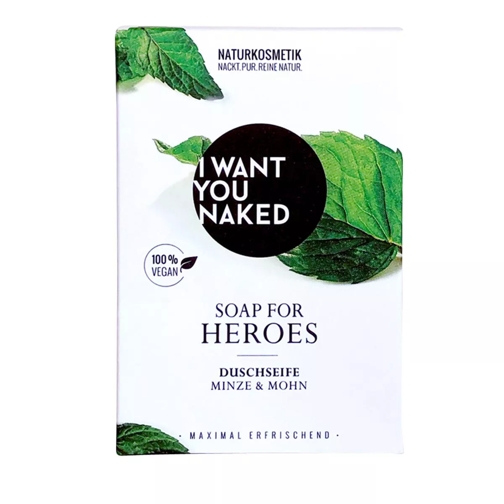 I Want You Naked Soap For Heroes Shower Soap Minze & Mohn Duschgel